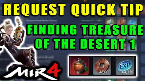 Mir4 Finding Treasure Of The Desert 1 Finding Torn Map Guide