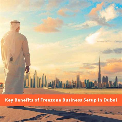 Key Benefits Of Freezone Business Setup In Dubai