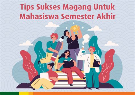 Tips Sukses Magang Untuk Mahasiswa Semester Akhir Career Center