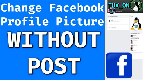 Change Facebook Profile Picture Without Posting Youtube