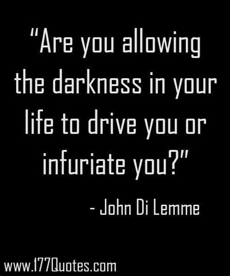 Darknessjohn Di Lemme Personal Development Quotes Wisdom Quotes