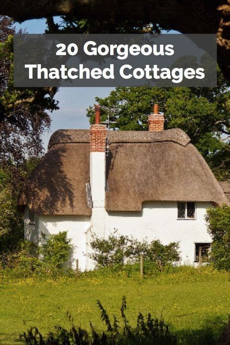 20 Gorgeous English Thatched Cottages Cottage London England