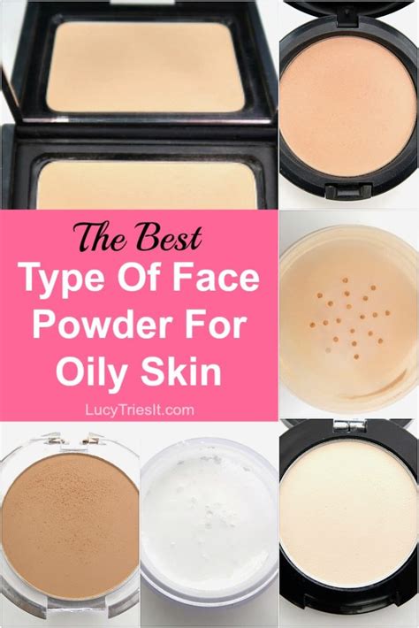 Best Type Of Face Powder For Oily Skin Lucy Tries It