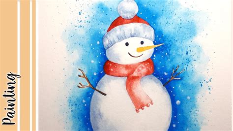 Snowman How To Paint Snowman Watercolor Christmas Card Youtube
