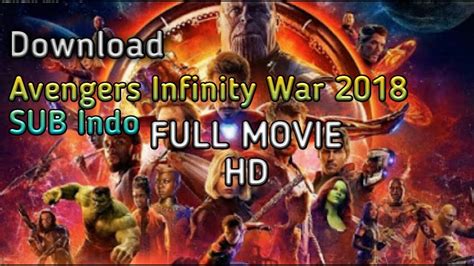 « back to subtitle list. Avengers Infinity War Sub Indo Full Movie 2018
