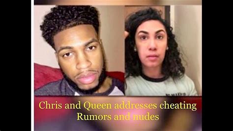 Chris And Queen Addresses Cheating Rumors And Exposed Nudes Youtube