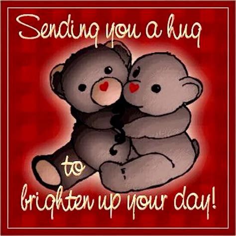 pin by jan on a hugs and quotes hugs and kisses quotes sending you a hug hug quotes