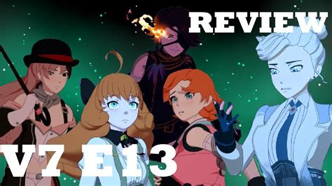 Rwby Review Volume 7 Episode 13 Finale Youtube