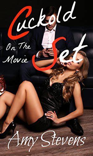 Cuckold On The Movie Set Cuckold Erotica Wife Watching Public Husband Humiliation First