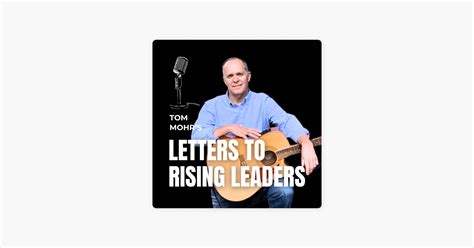 ‎letters to rising leaders on apple podcasts