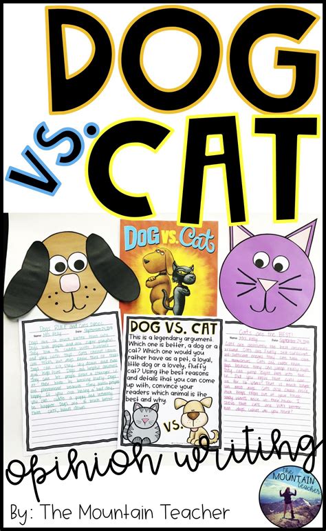 Dog vs Cat Opinion Writing Prompt and Activity | Opinion writing, Opinion writing books, 2nd 