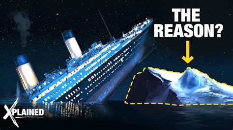 The Real Reasons The Titanic Sank Youtube