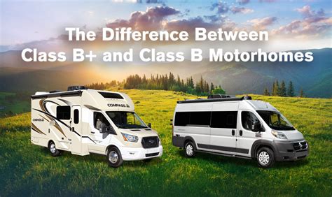 The Difference Between Class B And Class B Rvs Artofit