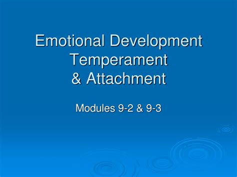 Ppt Emotional Development Temperament And Attachment Powerpoint