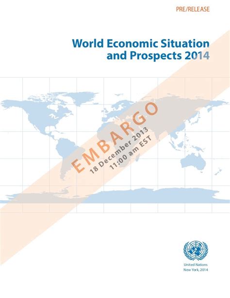 World Economic Situation And Prospects Wesp 2014 The Global Economic