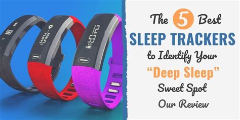 The 5 Best Sleep Trackers To Identify Your Deep Sleep Sweet Spot