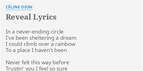 REVEAL LYRICS by CÉLINE DION In a never ending circle