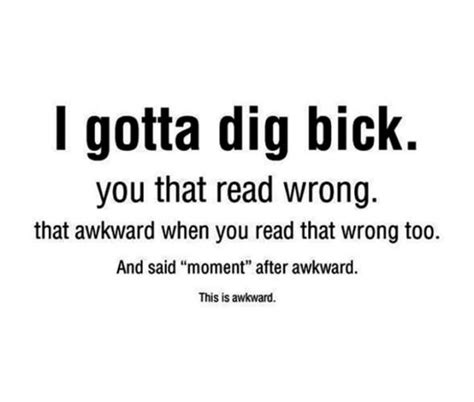 This Is Awkward Cute Quotes Funny Quotes You Read That Wrong