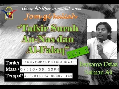 Situs mudah dibaca, cepat dibuka & hemat kuota. Tafsir Surah Al-Falaq dan An-Nas - Ustaz Salman Ali (Siri ...