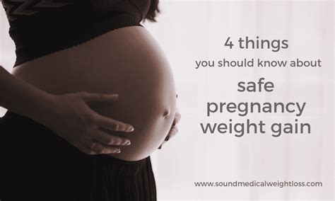 4 Things You Should Know About Safe Pregnancy Weight Gain Sound