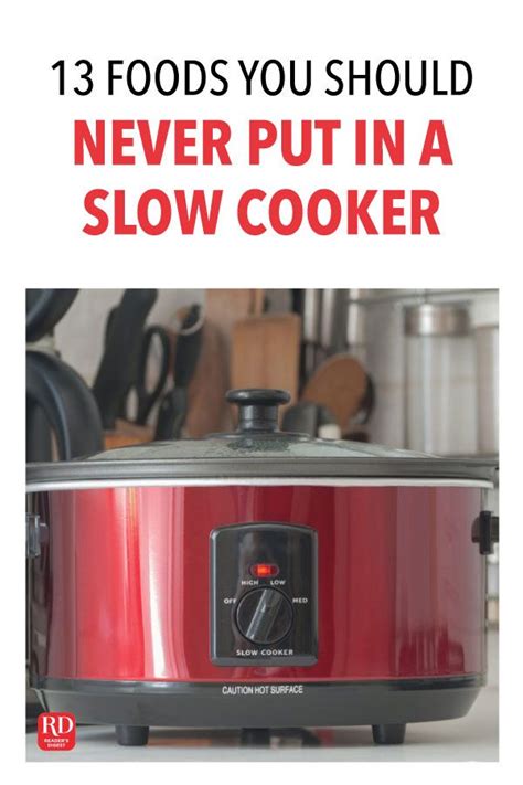 13 Foods You Should Never Put In A Slow Cooker Slow Cooker Crock Pot
