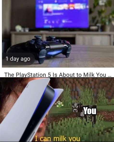 milk makes bones strong r ps5memes