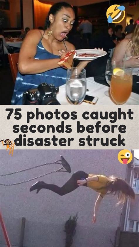 75 Photos Caught Seconds Before Disaster Struck Fun Facts Funny