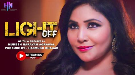 Rajsi Verma Web Series Light Off Trailer And All Episodes Videos Available On Ott Platform
