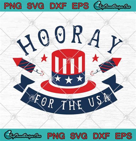 Hooray For The USA 4th Of July Funny SVG PNG EPS DXF - Happy