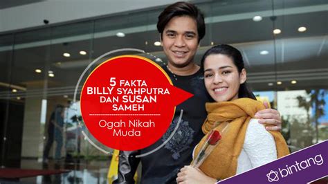 5 Fakta Billy Syahputra Dan Susan Sameh Ogah Nikah Muda Entertainment