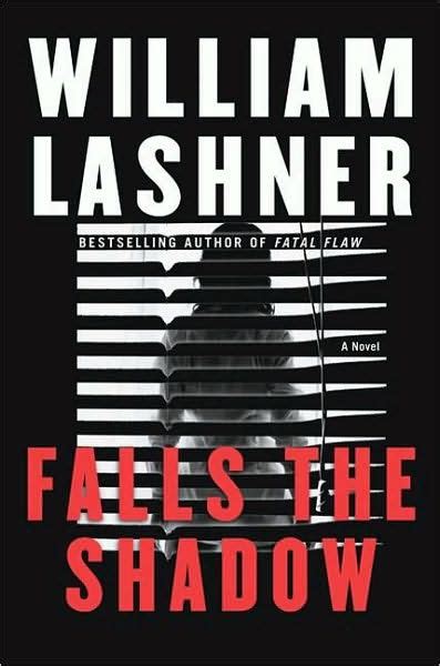 Falls The Shadow By William Lashner Ebook Barnes And Noble