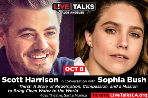 6,066 likes · 12 talking about this. Scott Harrison with Sophia Bush | Live Talks Los Angeles