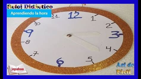 👍cómo Hacer Un Reloj Didáctico Aprender La Hora En El Reloj Youtube