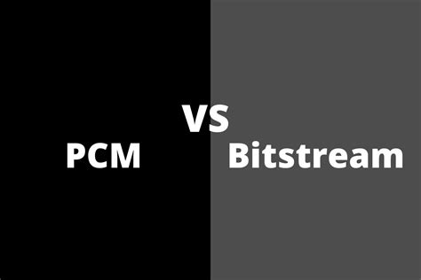 Pcm Vs Bitstream Which Audio Decoding Has Better Sound Spacehop