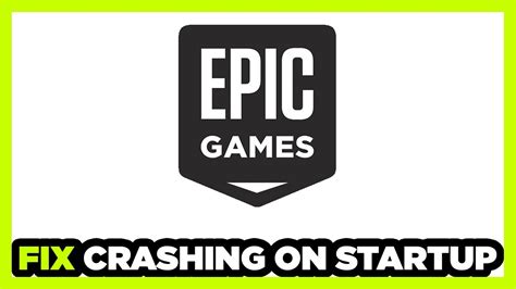 How To Fix Epic Games Crashing On Startup Youtube
