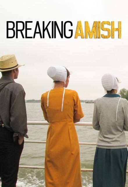 Breaking Amish Season 1 Episode 1 Jumping The Fence Sidereel