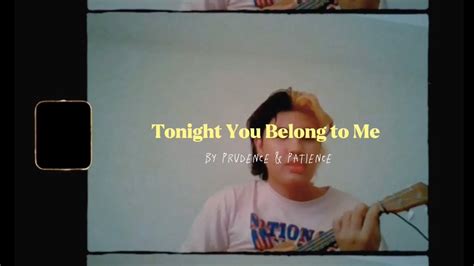 Tonight You Belong To Me Prudence And Patience Uke Cover Youtube