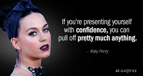 Top 25 Quotes By Katy Perry Of 273 A Z Quotes