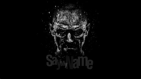 Download Say My Name Typography Art Hd Wallpaper For 4k 3840 X 2160