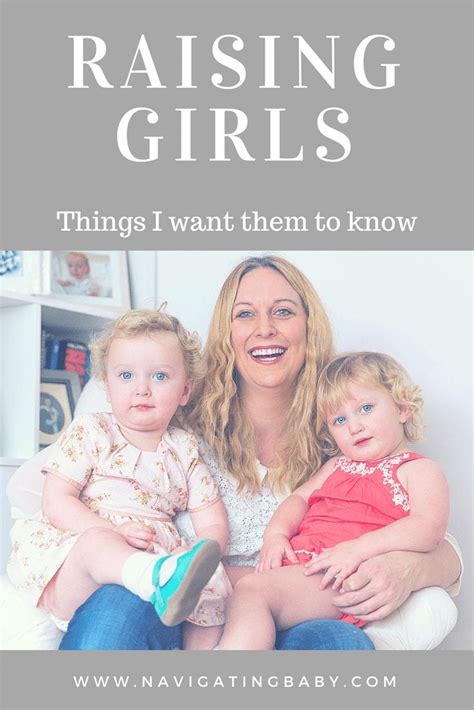 Raising Strong Daughters Things They Should Know Navigating Baby
