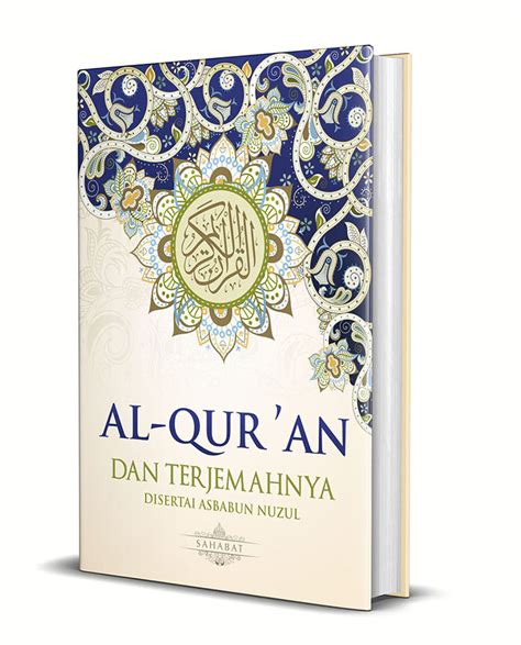 Al Qur An Terjemah Asbabun Nuzul Percetakan Sahabat