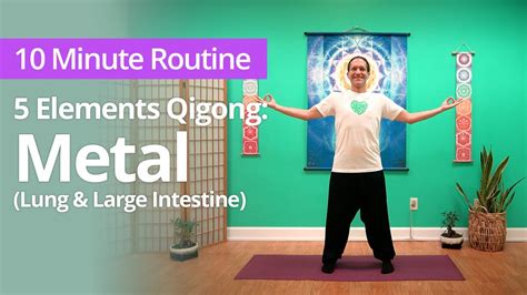 5 elements qigong metal energy lungs and large intestine youtube