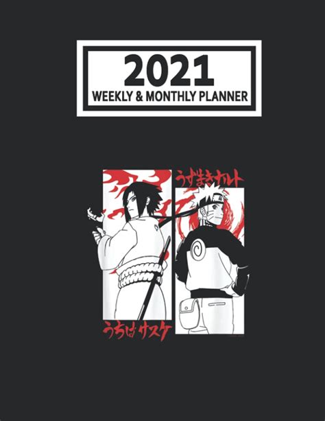 2021 Weekly And Monthly Planner Naruto Shippuden Sasuke Vs Naruto Size 8