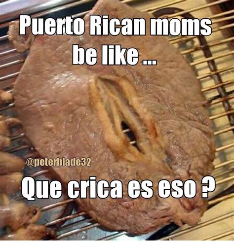 Puertorican Moms Be Like Carne Humor Grafico Hilarious Funny Puerto Rico Sayings
