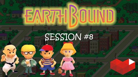 Earthbound Live Session 8 Youtube