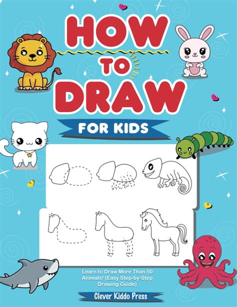 Buy How To Draw Animals For Kids Learn To Draw More Than 50 Animals