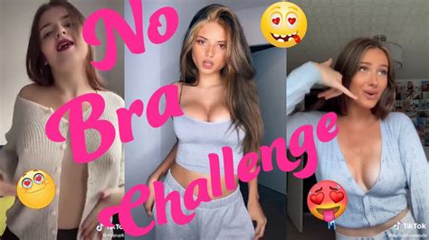 No Bra Challenge Tiktok Compilation Part 3 💥 Youtube