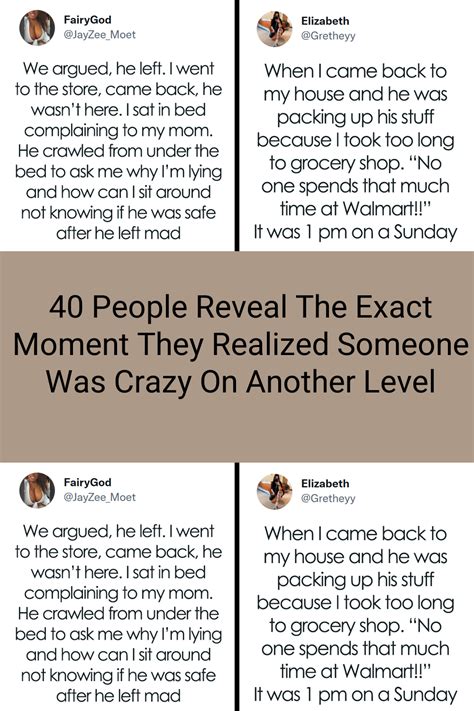 40 people reveal the exact moment they realized someone was crazy on another level artofit
