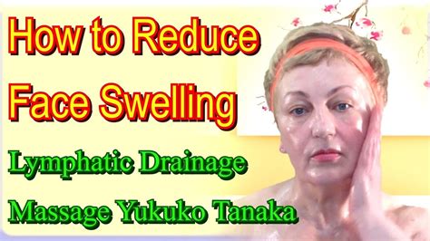 A large amount of fluid in the upper eyelid and a lymphatic drainage massage. How to Reduce Facial Swelling - Japanese Lymphatic ...
