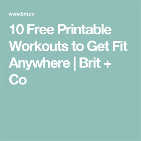 10 Free Printable Workouts To Get Fit Anywhere Brit Co You Fitness